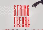 AUDIO Dizasta Vina Ft Trubadour – String Theory Download Mp3