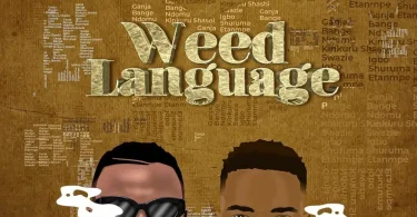 AUDIO: Harmonize Ft. Konshens – Weed Language Mp3 Download | Sidemakini.co.tz