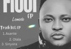 Lomodo – Floor Full EP Tracklist Side Makini Blog