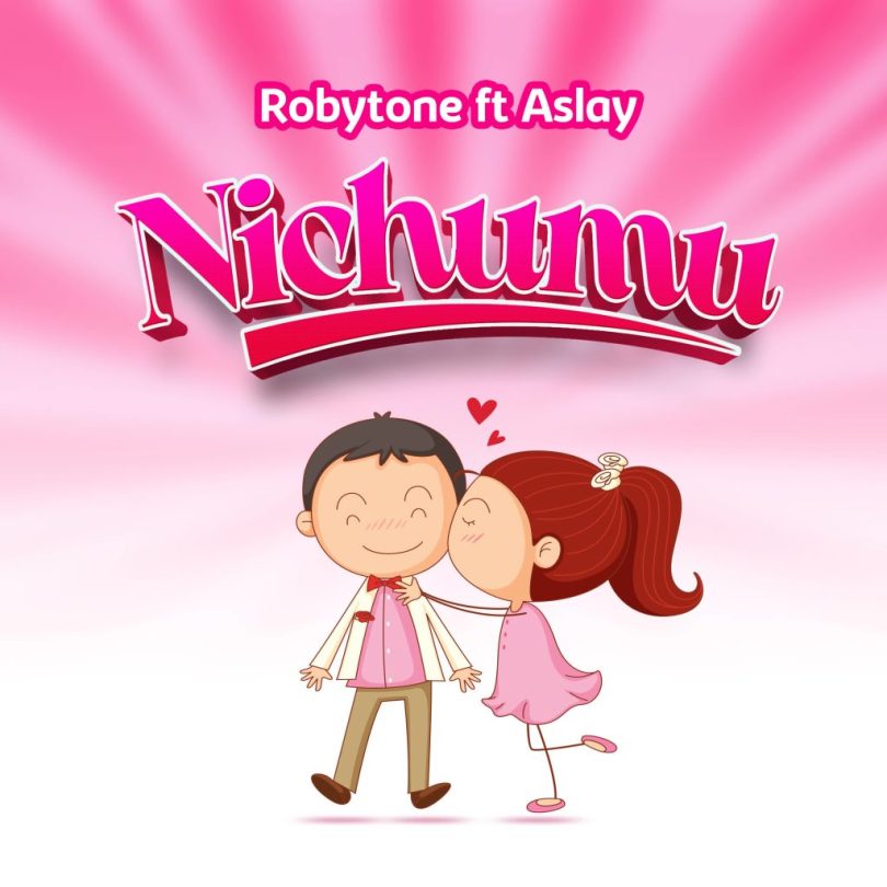 Robytone Ft. Aslay – Nichumu