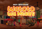 ALBUM Moni Centrozone – Watoto Wa Mtaani Official Album Artwork Cover Download Mp3 Side Makini Blog