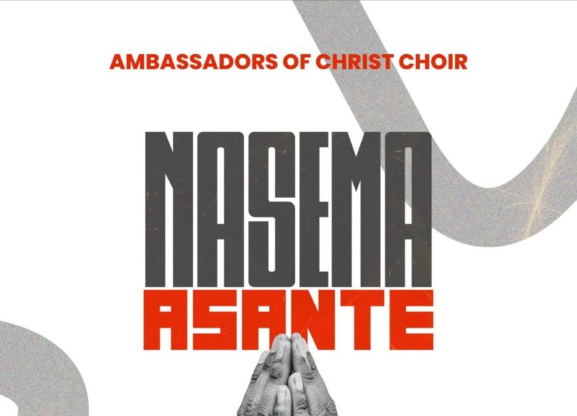 AUDIO Ambassadors Of Christ Choir 2025 – Nasema Asante Download Mp3 Side Makini Blog