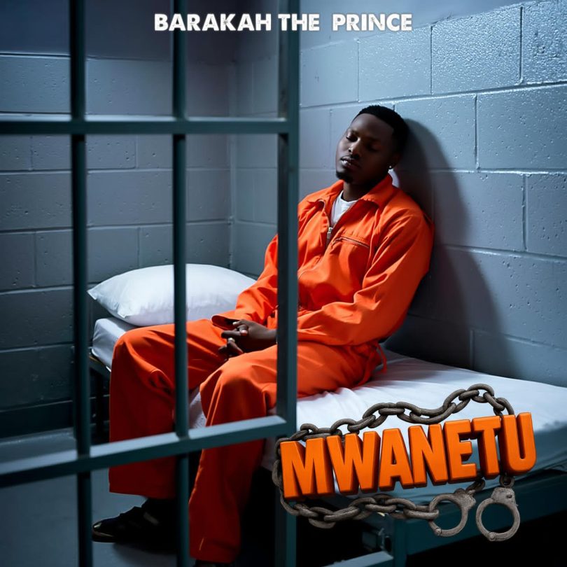 AUDIO Barakah The Prince - Mwanetu Download Mp3 Side Makini Blog