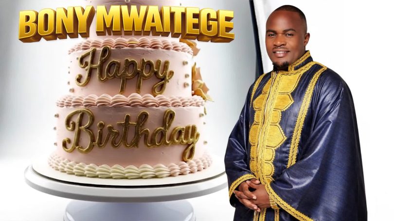 AUDIO Bony Mwaitege – Happy Birthday Download Mp3 Side Makini Blog