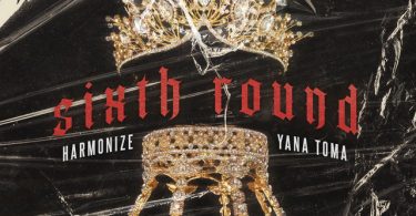 AUDIO Harmonize Ft Yana Toma – Sixth Round Download Mp3 Mp3 Side Makini Blog