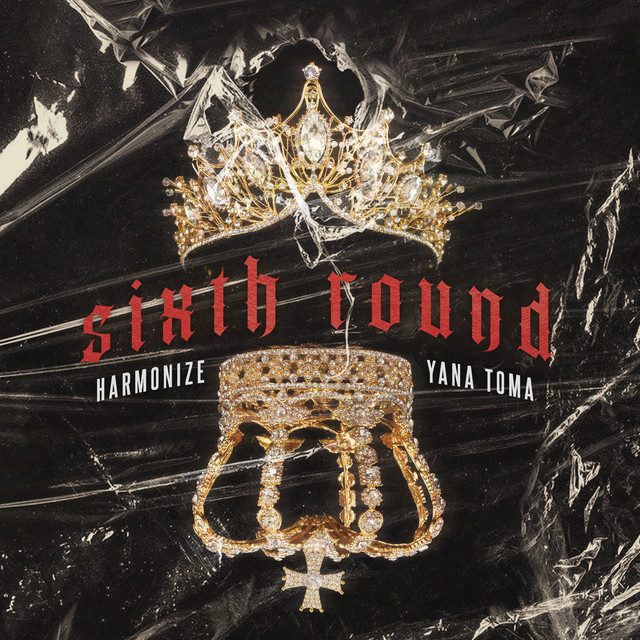AUDIO Harmonize Ft Yana Toma – Sixth Round Download Mp3 Mp3 Side Makini Blog