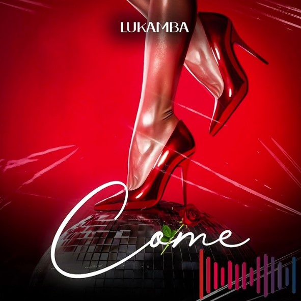 AUDIO Lukamba – Come Download Mp3 Side Makini Blog