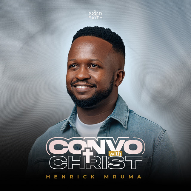 EP Henrick Mruma – Convo with Christ Official EP Artwork Cover Download Mp3 Side Makini Blog