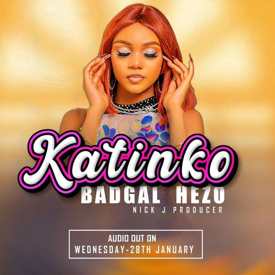 AUDIO BadGal Hezo – Katinko Download Mp3 Side Makini Blog