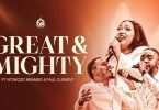 AUDIO Essence Of Worship Ft Paul Clement & Ntokozo Mbambo – Great and Mighty Download Mp3 Side Makini Blog