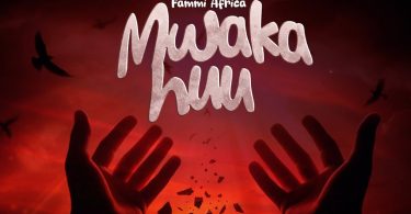 AUDIO Fammi Africa – Mwaka Huu Download Mp3 Side Makini Blog