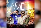 AUDIO Fyno Ug Ft Feffe Bussi – Amen Download Mp3 Side Makini Blog