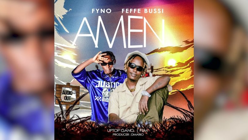 AUDIO Fyno Ug Ft Feffe Bussi – Amen Download Mp3 Side Makini Blog
