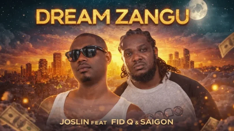 AUDIO Joslin Ft. Fid Q & Saigon – Dream Zangu Download Mp3 Side Makini Blog