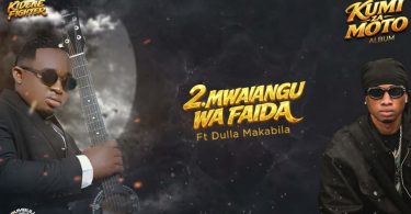AUDIO Kidene Fighter Ft Dulla Makabila – Mwanangu Wa Faida Download Mp3 Side Makini Blog