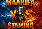 AUDIO Maarifa Vs Stamina – FreeStyle Download Mp3 Side Makini Blog