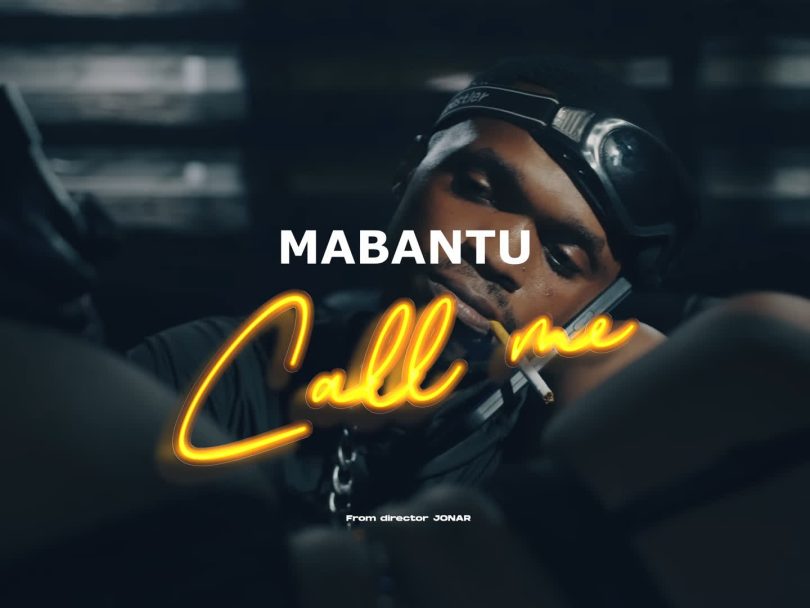AUDIO Mabantu – Call Me Download Mp3 Side Makini Blog