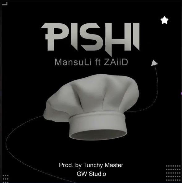 AUDIO MansuLi Ft ZaiiD – Pishi Download Mp3 Side Makini Blog