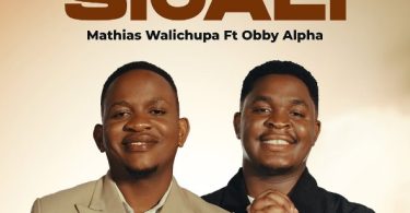 AUDIO Martha Mathias Walichupa Ft Obby Alpha – Sijali Download Mp3 Side Makini Blog