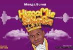 AUDIO Msaga Sumu – Hizoo Mie Sinaga Download Mp3 Side Makini Blog