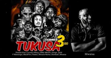 AUDIO Mwaisa x NikkiMbishi x P Mawenge x Country Boy x Dizasta Vina – Tukusa 3 II Download Mp3 Side Makini Blog