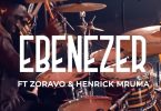 AUDIO Nickson Kanyelele Ft. Zoravo, Henrick Mruma – Ebenezer Download Mp3 Side Makini Blog