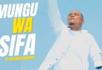 AUDIO Solomon Mkubwa – Mungu Wa Sifa Download Mp3 Side Makini Blog