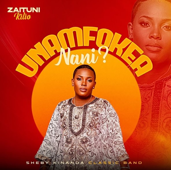 AUDIO Zaituni Kilio (Sheby Kinanda) – Unamfokea Nani Download Mp3 Side Makini Blog