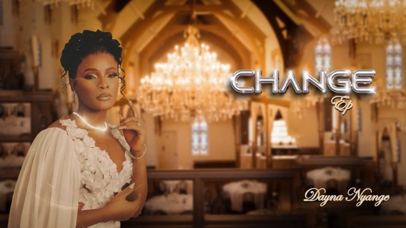 EP Dayna Nyange – Change Official Artwok Cover Download Mp3 Side Makini Blog