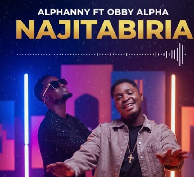 AUDIO Alphanny Ft Obby Alpha – Najitabiria Download Mp3 Side Makini Blog