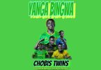 AUDIO ChobisTwins – Yanga Bingwa Download Mp3 Side Makini Blog