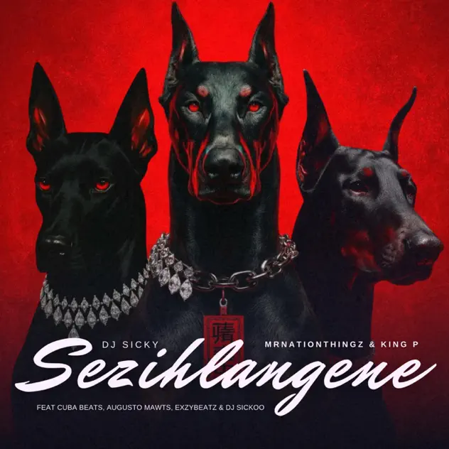 AUDIO Dj Sicky, Mr Nation Thingz & King P Ft Augusto Mawts, Cuba Beats, ExzyBeatz & DJ Sickoo – Sezihlangene Download Mp3 Side Makini Blog