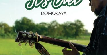 AUDIO Domokaya – It’s Over Download Mp3 Side Makini Blog