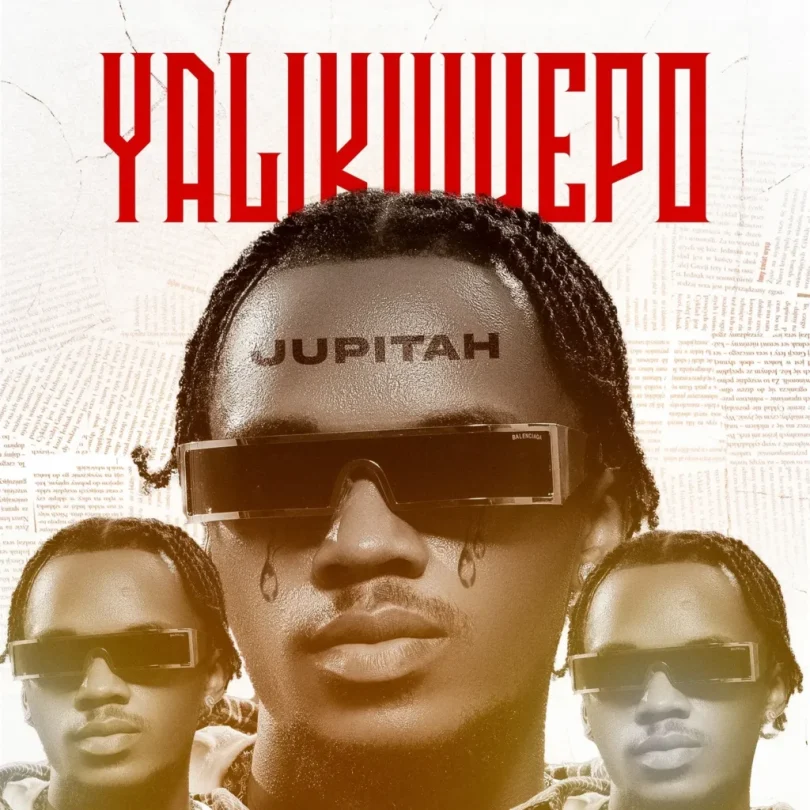 AUDIO Jupitah – Yalikuwepo Download Mp3 Side Makini Blog