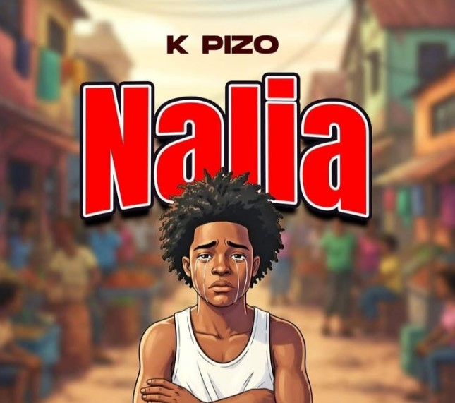 AUDIO K Pizo – Nalia Download Mp3 Side Makini Blog