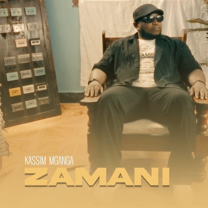 AUDIO Kassim Mganga – Zamani Download Mp3 Side Makini Blog