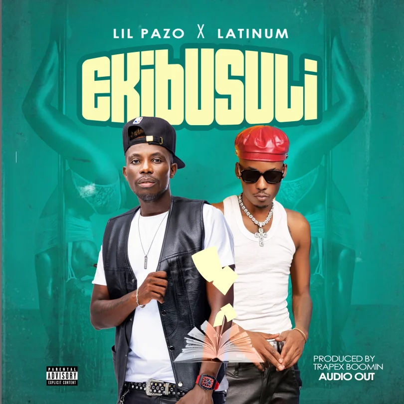 AUDIO Lil Pazo Lunabe Ft. Latinum – Ekibusuli Download Mp3 Side Makini Blog