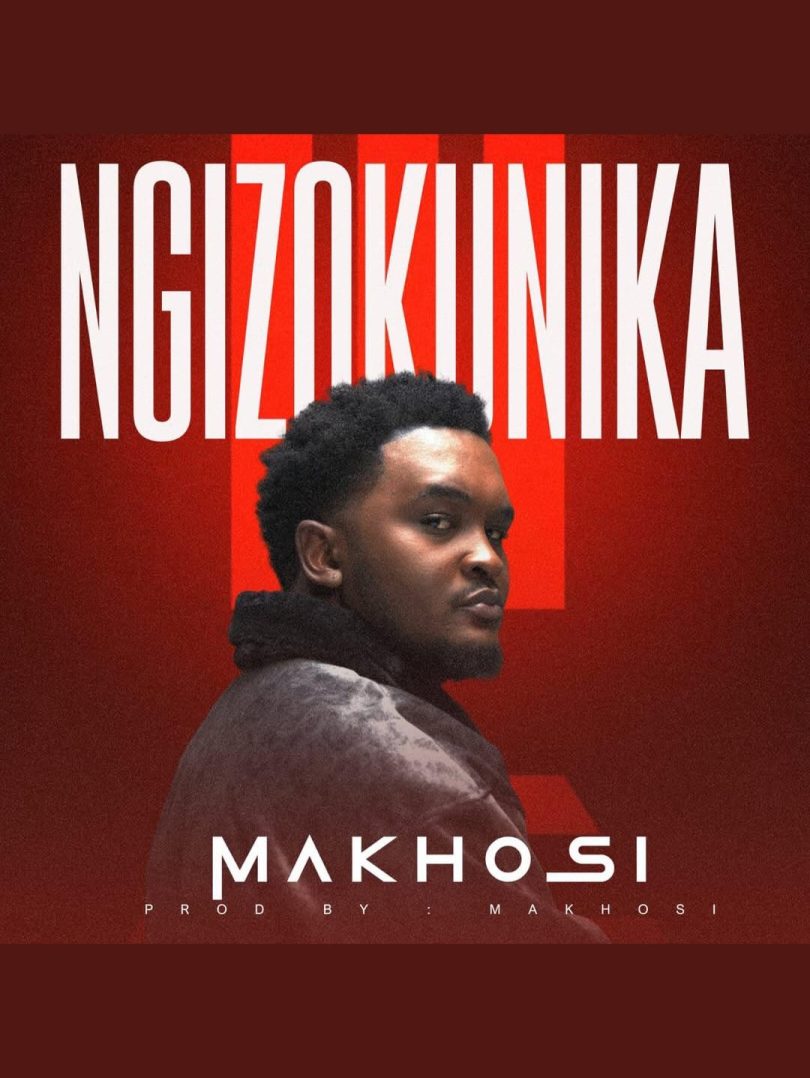 AUDIO Makhosi – Ngizokunika Download Mp3 Side Makini Blog