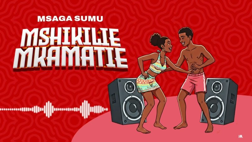 AUDIO Msaga Sumu – Mshikilie Download Mp3 Side Makini Blog