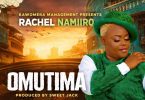 AUDIO Racheal Namiiro – Omutima Download Mp3 Side Makini Blog