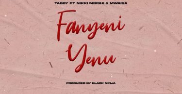 AUDIO Tabby Ft. Nikki Mbishi & Mwaisa – Fanyeni Yenu Download Mp3 Side Makini Blog