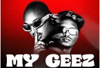 AUDIO Kenny Sol Ft Bulldogg – My GeezV Download Mp3 Side Makini Blog