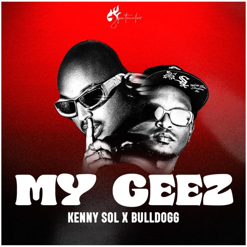 AUDIO Kenny Sol Ft Bulldogg – My GeezV Download Mp3 Side Makini Blog